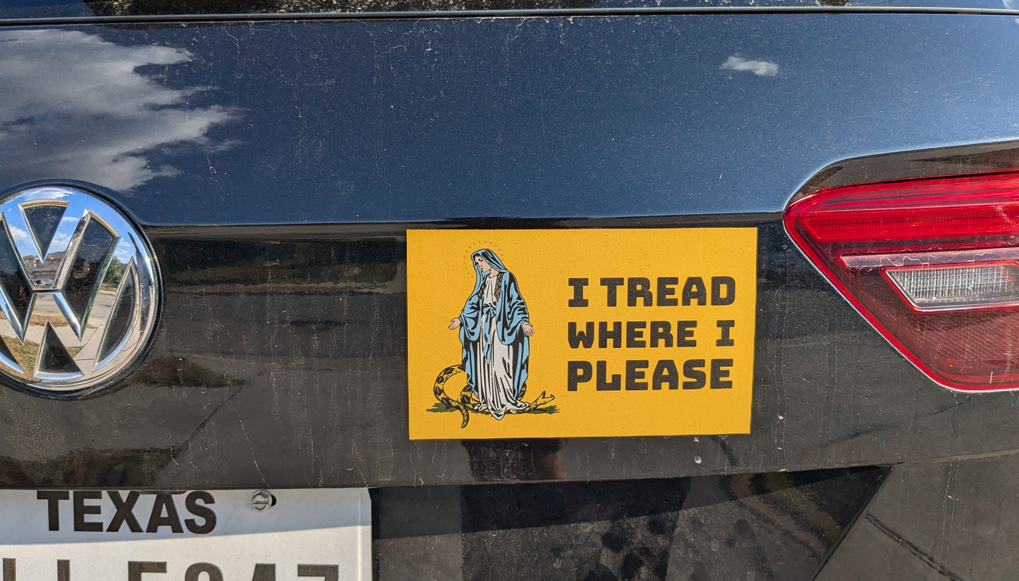 Our Lady Virgin Mary - I TREAD WHERE I PLEASE Car Magnets 7.5'' × 4.5'' - Catholic Gadsden