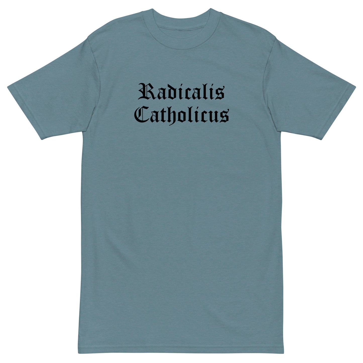 Radical Catholic premium heavyweight tee