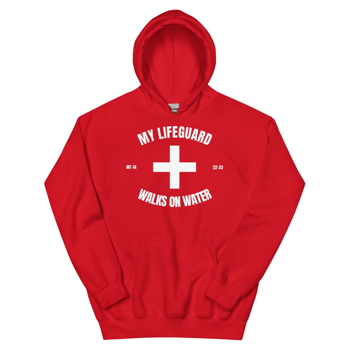 My Lifeguard Walks on Water - Unisex Hoodie