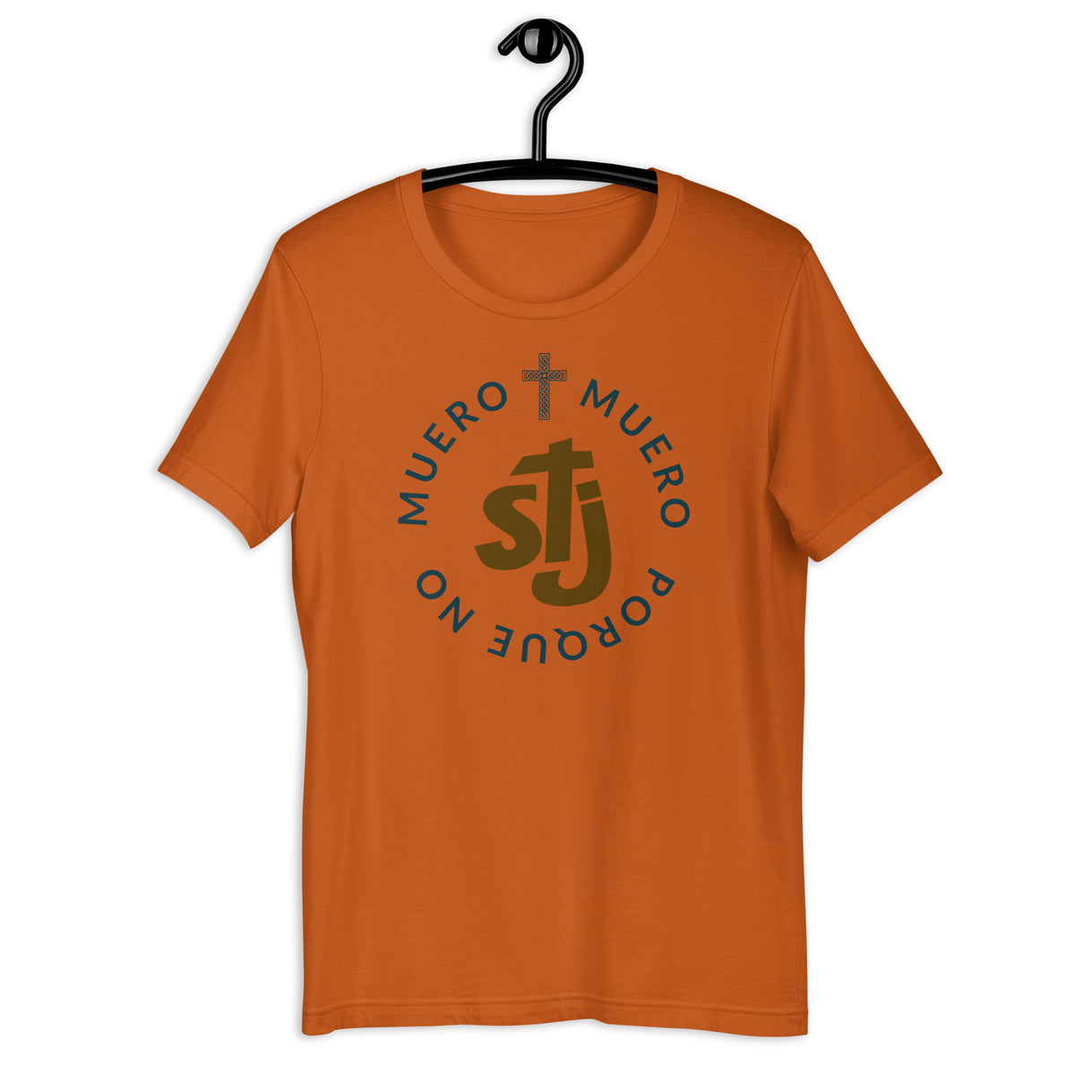 Muero porque no muero STJ Unisex t-shirt