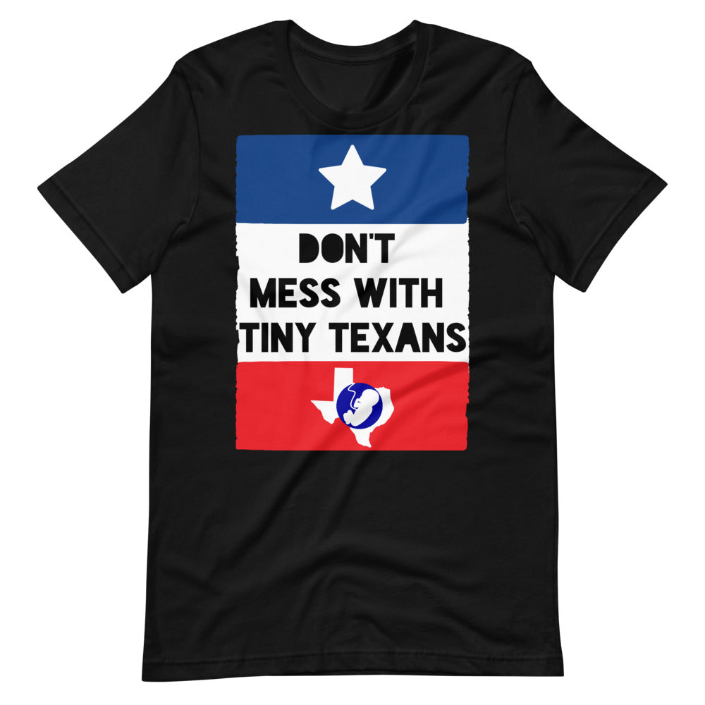 Don't Mess With Tiny Texans #TShirt