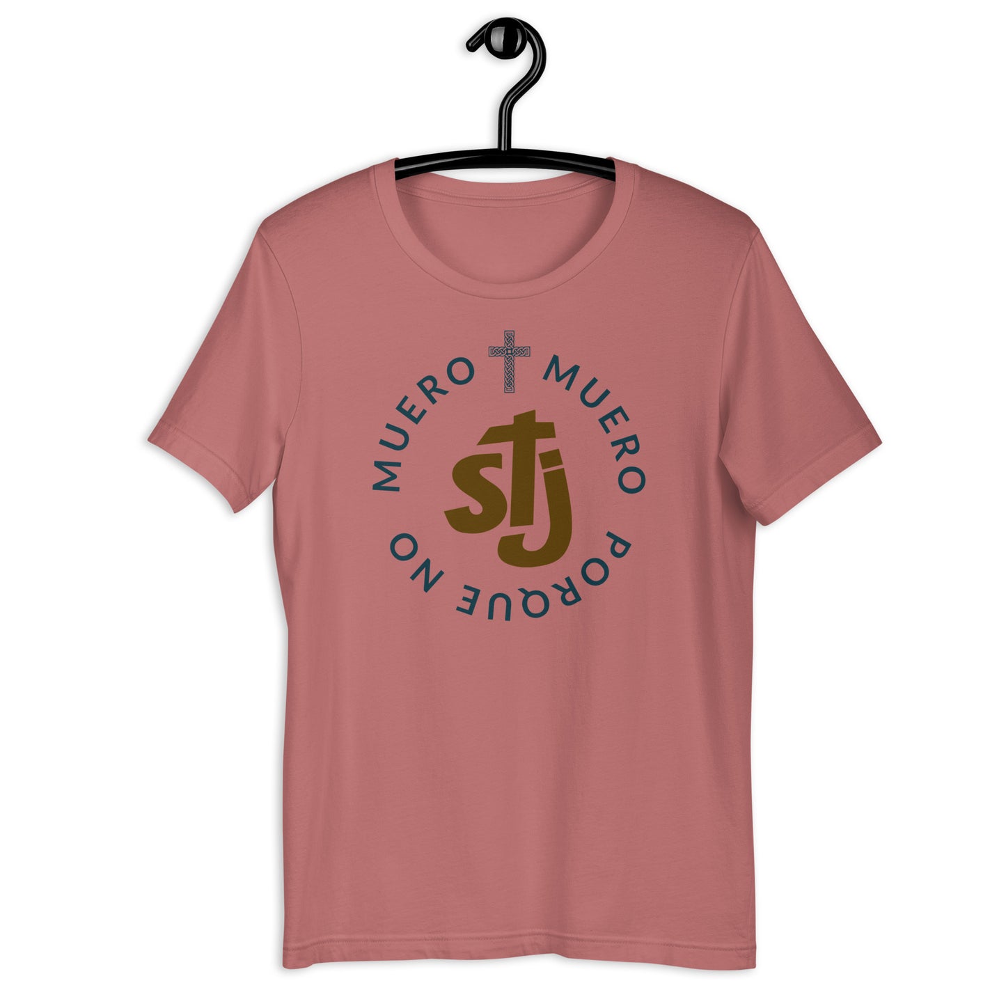Muero porque no muero STJ Unisex t-shirt