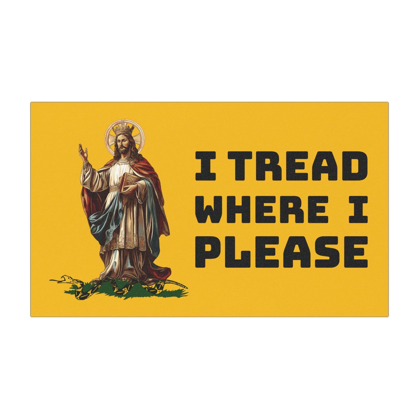 Christ Our King - I TREAD WHERE I PLEASE Car Magnets 7.5'' × 4.5'' - Gadsden