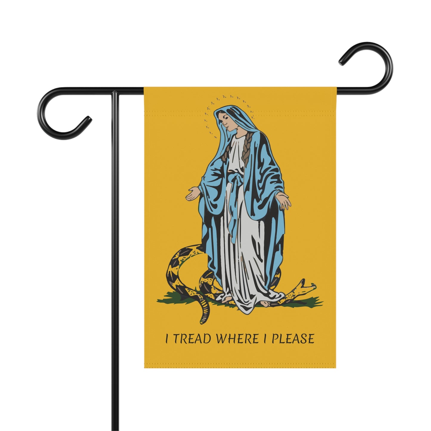 I tread where I please - Garden & House Banner