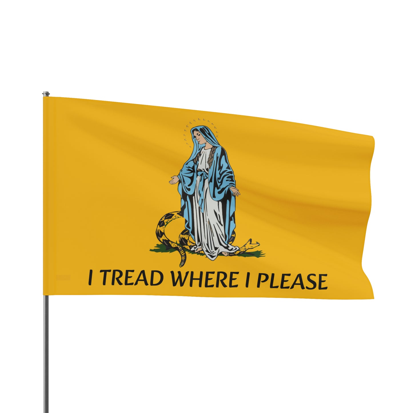 I Tread Where I Please Indoor or Outdoor house flag Horizontal - Gadsden flag - Catholic Flag - Virgin Mary - Our Lady