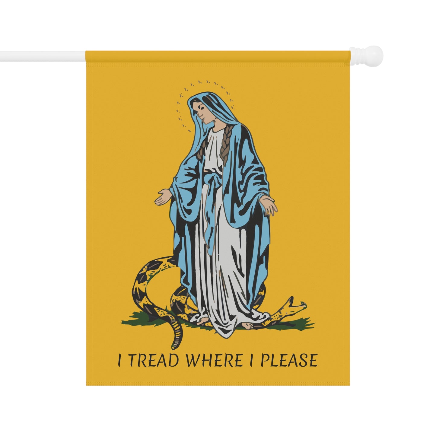 I tread where I please - Garden & House Banner