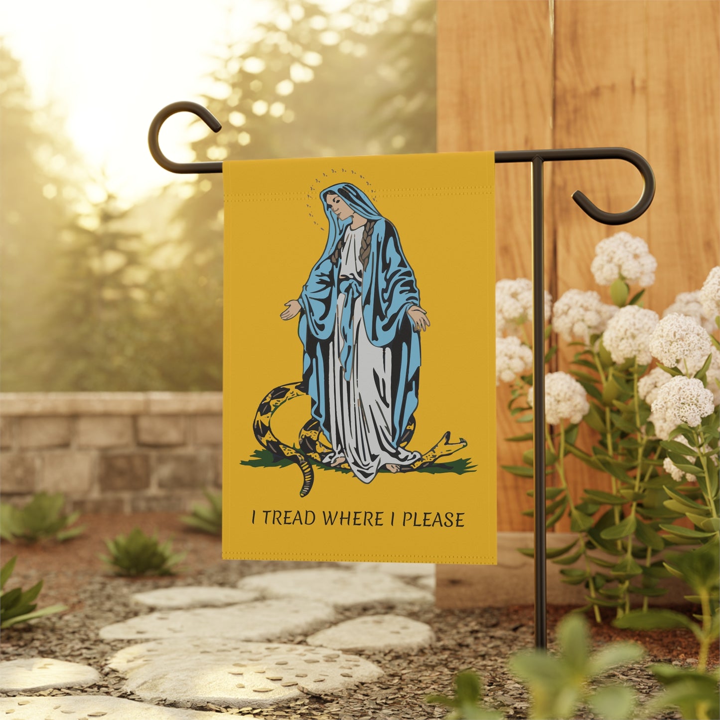 I tread where I please - Garden & House Banner