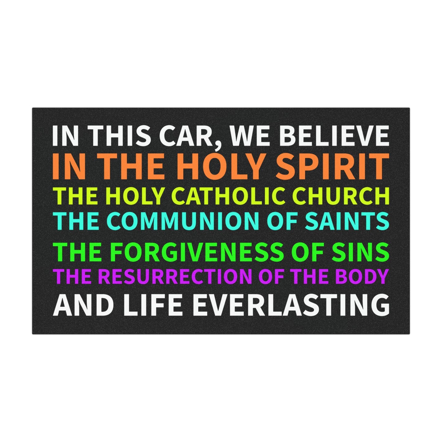 In This Car We Believe Car Magnets Creed Anti Woke