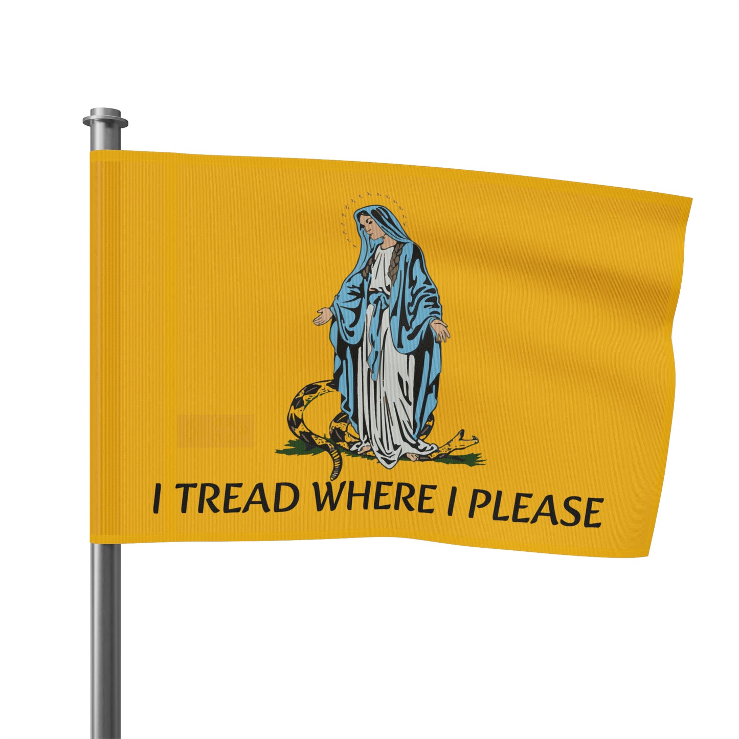 I Tread Where I Please Indoor or Outdoor house flag Horizontal - Gadsden flag - Catholic Flag - Virgin Mary - Our Lady