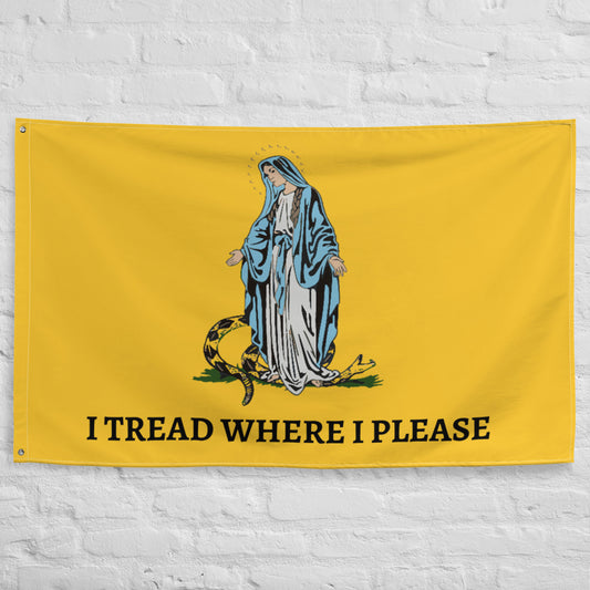 I TREAD WHERE I PLEASE Flag Horizontal - Gadsden flag - Catholic Flag - Virgin Mary - Our Lady  - 34½ x 56 inches (87.6x142.2 cm)