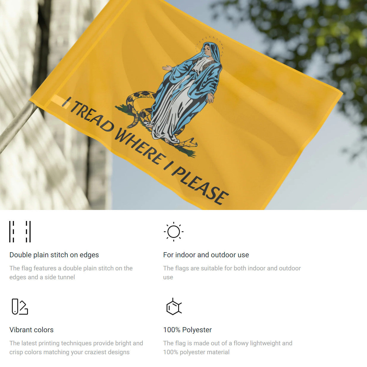 I Tread Where I Please Indoor or Outdoor house flag Horizontal - Gadsden flag - Catholic Flag - Virgin Mary - Our Lady