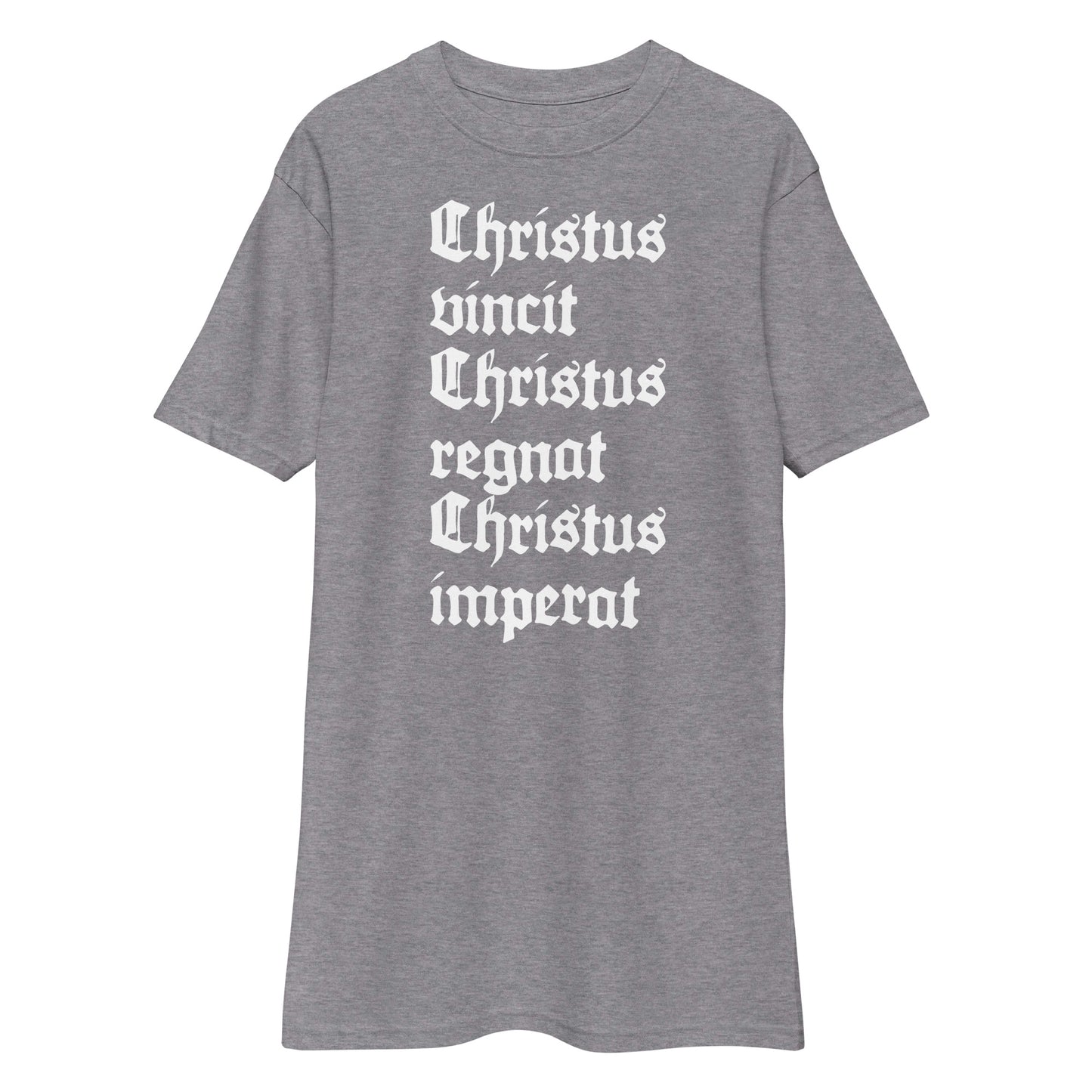 Christus vincit! Christus regnat! Christus imperat! premium heavyweight tee