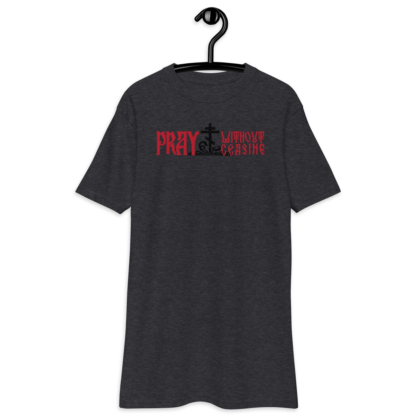 pray ☦ without ceasing premium heavyweight tee