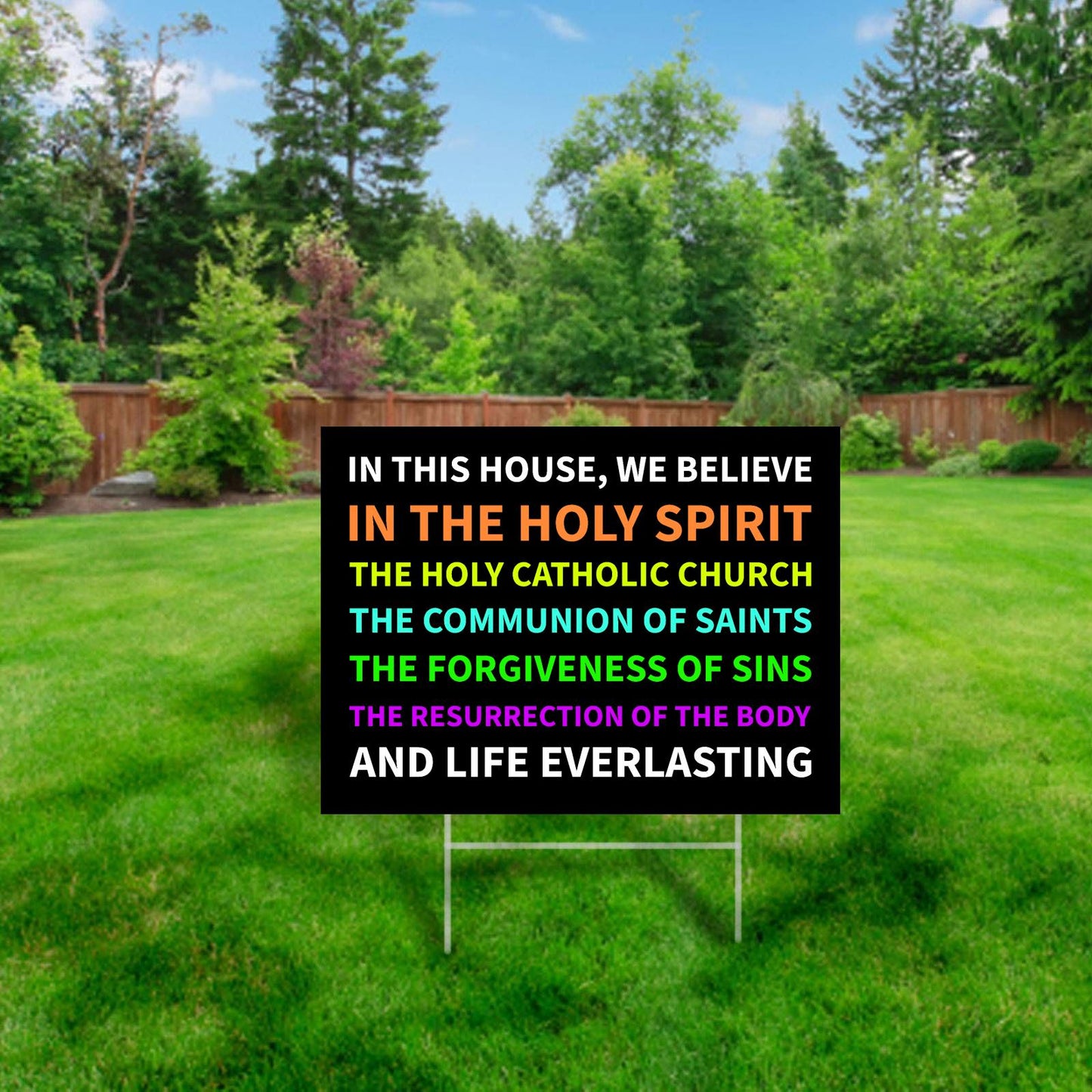 In this house, we believe in the Holy Spirit + Yard Sign + Creed Church 4mm Corrugated plastic yard signs 24x18 inches