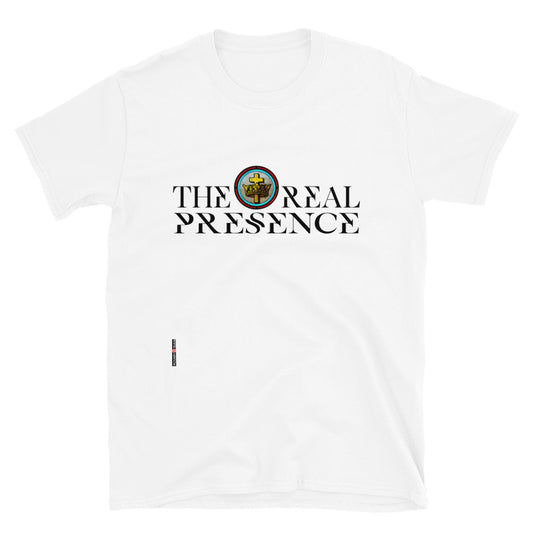 The Real Presence Short-Sleeve Unisex T-Shirt