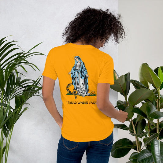 I TREAD WHERE I PLEASE Flag Unisex t-shirt - Gadsden Catholic - Virgin Mary - Our Lady