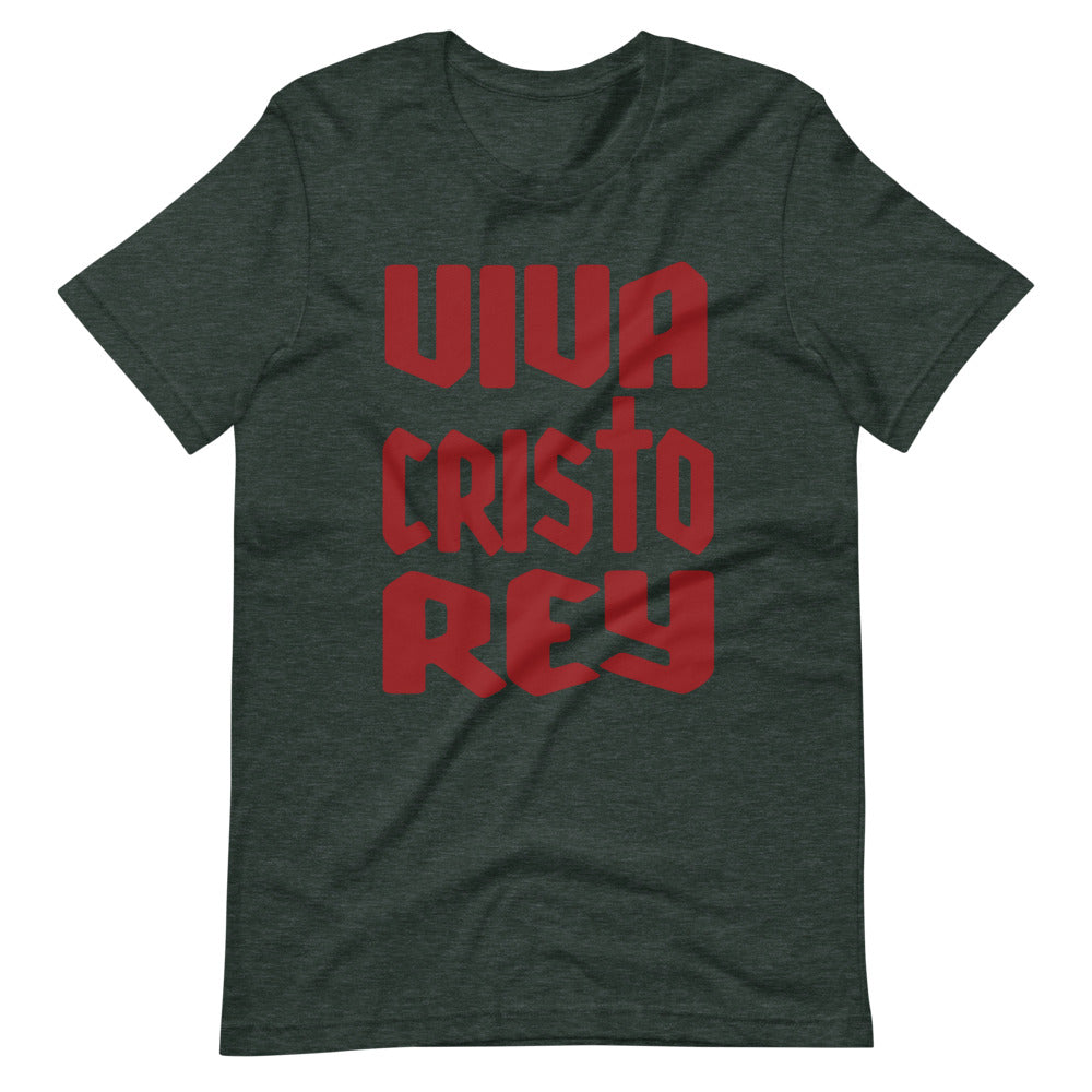 Viva Cristo Rey - Short-Sleeve Unisex T-Shirt