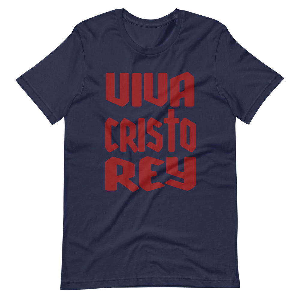 Viva Cristo Rey - Short-Sleeve Unisex T-Shirt